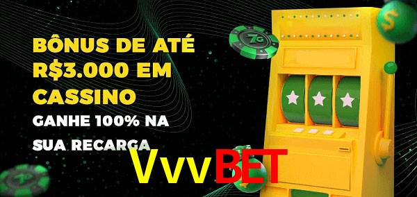 Vvvbet melhor bônus de depósito